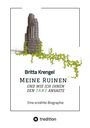 Britta Krengel: Meine Ruinen und wie ich ihnen den Tanz ansagte, Buch
