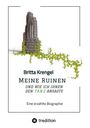 Britta Krengel: Meine Ruinen und wie ich ihnen den Tanz ansagte, Buch