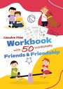 Sandra Plha: Workbook Friends and Friendship with 50 Worksheets, Buch