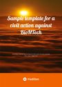 Lawyer Wilfried Schmitz: Sample template for a civil action against BioNTech, Buch