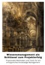 Sebastian Fermi: Wissensmanagement als Schlüssel zum Projekterfolg, Buch