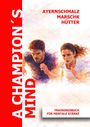 Sebastian Ayernschmalz: A Champion's mind, Buch