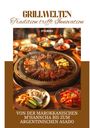 Peter Wenger: Grillwelten: Tradition trifft Innovation, Buch