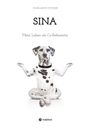 Margarete Stöcker: Sina, Buch