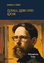 Charles S. Peirce: Zufall, Liebe und Logik, Buch