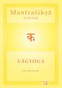 Vivek Nath: Vagyoga Sanskrit, Buch