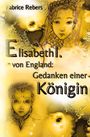 Fabrice Rebers: Elisabeth I. von England, Buch