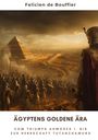 Felicien de Bouffier: Ägyptens Goldene Ära, Buch