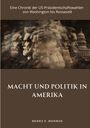 Henry F. Monroe: Macht und Politik in Amerika, Buch