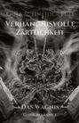 Gina Schneider Frei: Verhängnisvolle Zärtlichkeit, Buch