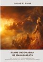 Anand K. Najak: Kampf und Dharma im Mahabharata, Buch