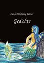 Lukas Wolfgang Börner: Gedichte, Buch