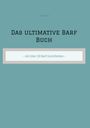 Dave Red: Das ultimative Barf Buch, Buch