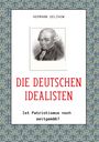 Hermann Selchow: Die deutschen Idealisten, Buch