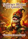 Fabian Kluge: Goldener Herbst mit Gnomen, Buch