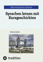 The Polyglot Couple: Sprachen lernen mit Kurzgeschichten, Buch