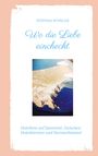 Stephan Winkler: Wo die Liebe eincheckt, Buch