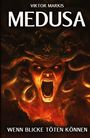 Viktor Markis: Medusa - Wenn Blicke töten können, Buch