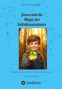 Silvia Mareia Angel: Jonas und die Magie des Selbstbewusstseins, Buch