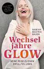 Namiah Beatrix Bauer: Wechseljahre Glow, Buch