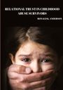 Ronald K. Anderson: Relational trust in childhood abuse survivors., Buch