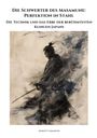 Akihito Yamamoto: Die Schwerter des Masamune: Perfektion in Stahl, Buch