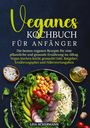 Lisa Ackermann: Veganes Kochbuch für Anfänger, Buch