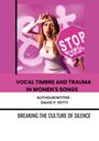 David P. Petty: "Vocal Timbre and Trauma in Women's Songs", Buch