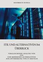 Rigoberto Zuniga: ITIL und Alternativen im Überblick, Buch