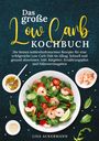 Lisa Ackermann: Das große Low Carb Kochbuch, Buch