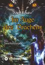 Anett Krause: Im Auge des Drachens, Buch