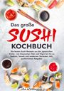 Lisa Ackermann: Das große Sushi Kochbuch, Buch