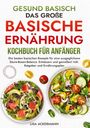 Lisa Ackermann: Gesund Basisch - Das große Basische Ernährung Kochbuch für Anfänger, Buch