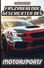 Lukas Weber: Faszinierende Geschichten des Motorsports, Buch