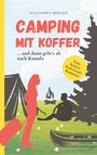 Alexandra Berger: Camping mit Koffer, Buch