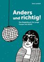 Jana Landolt: Anders und richtig!, Buch