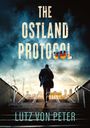 Lutz von Peter: The Ostland Protocol, Buch