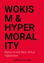 Hermann Selchow: Wokism & Hypermorality, Buch