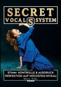 "SECRET VOCAL SYSTEM. STIMM- KONTROLLE & AUSDRUCK PERFEKTION AUF HÖCHSTEM NIVEAU. Marcel Huber, Buch 6." Frau im blauen Anzug singt kniend.