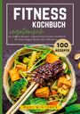 Rudi Winterer: Fitness Kochbuch vegetarisch- 100 Protein Rezepte, Buch