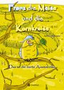 Sascha Heckmann: Franz die Meise und die Kornkreise, Buch