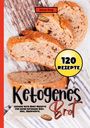 Rainer Elnig: Ketogenes Brot- 120 Rezepte., Buch