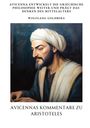 Wolfgang Goldberg: Avicennas Kommentare zu Aristoteles, Buch