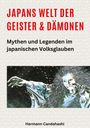 Hermann Candahashi: Japans Welt der Geister und Dämonen, Buch