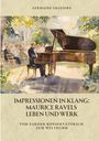 Germaine Gregoire: Impressionen in Klang: Maurice Ravels Leben und Werk, Buch