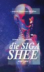 Rose Curie: Shee - die SIGA, Buch