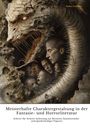 Anke Gollner: Meisterhafte Charaktergestaltung in der Fantasie- und Horrorliteratur, Buch