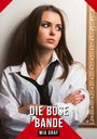 Mia Graf: Die böse Bande, Buch