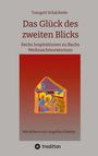 Traugott Schächtele: Das Glück des zweiten Blicks, Buch