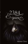 Akima Clary: 2384 Subject Zero, Buch